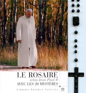 The Rosary Book of Pope John Paul II The 20 Mysteries French