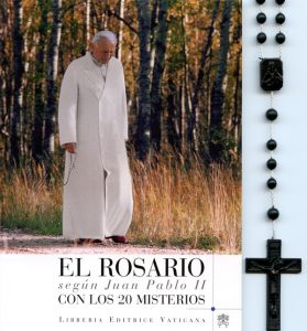 The Rosary Book of Pope John Paul II The 20 Mysteries Spanish